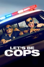 Let’s Be Cops